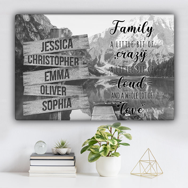 Mountain and Lake Dock V1 Family "Crazy, Loud, Love" Names Premium Canvas